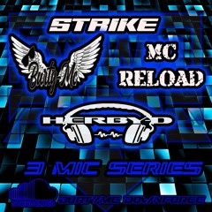 Herby D Burty Reload Strike  3 way mic series