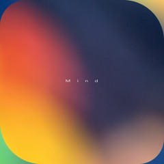 MANÜKA - Mind (feat. Will Rowe-Parr)