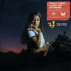 Alaina Castillo - I Don't Think I Love You Anymore (2J Remix)
