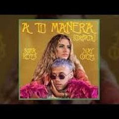 96 - A Tu Manera - Sofia Ft Jhay Cortez - (Dj Gonzalo)