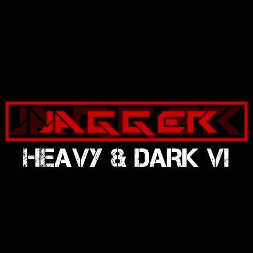 HEAVY & DARK DRUM AND BASS MIX VI (2019 SERIES)