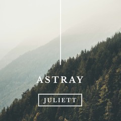 Podcæst Juliett - Astray