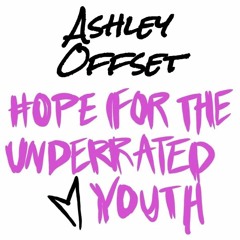 Hope For The Underrated Youth