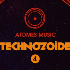VA TECHNOZOIDE 4 Promo - Compiled by PYMS on ATOMES MUSIC