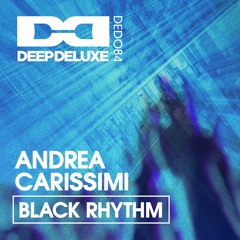 Andrea Carissimi - Black Rhythm - Original (Snippet)