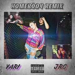 JRG x Yari - Homebody Remix