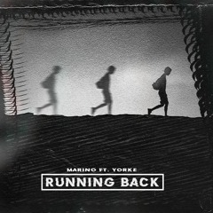 @marino ft. @yorke - running back (prod. @shxrkz)