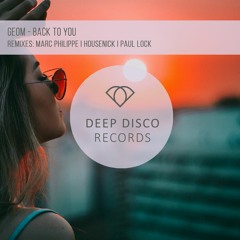GeoM - Back To You (Paul Lock Remix)
