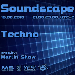 Soundscape 16.08.2018 2nd Hour By MARTIN SHAW