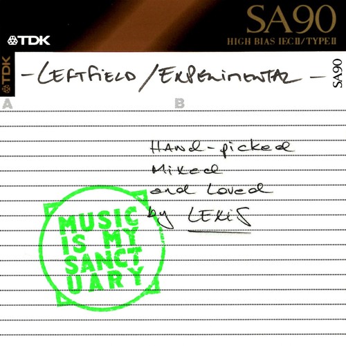 Lexis - Leftfield + Experimental Mixes