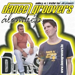 DanceGroovers - Álomkép (Dj T.c. Hand's Up! Remx)