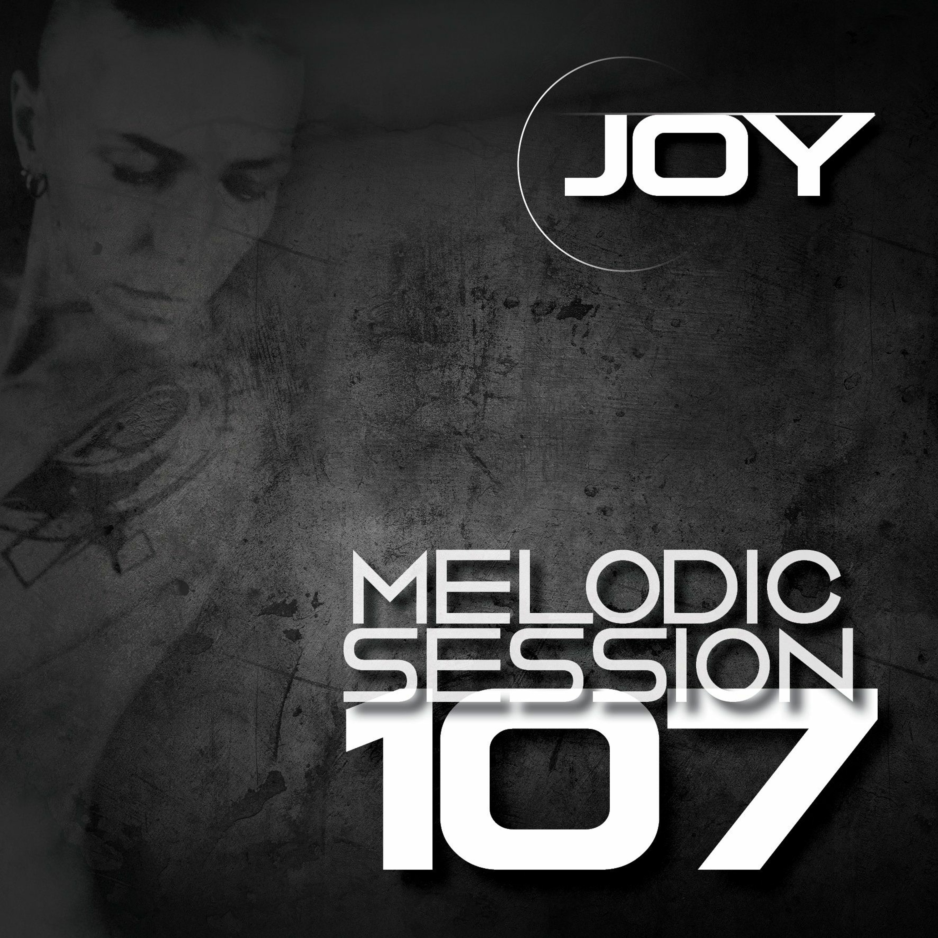 MELODIC SESSION 107