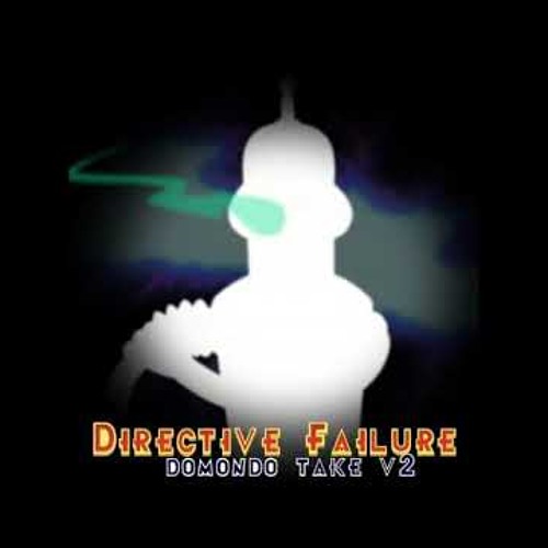 [NO AU] Directive Failure (A Bender Megalo) (Domondo Take V2)