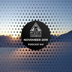 Music Intelligence Podcast #41 (November 2019)