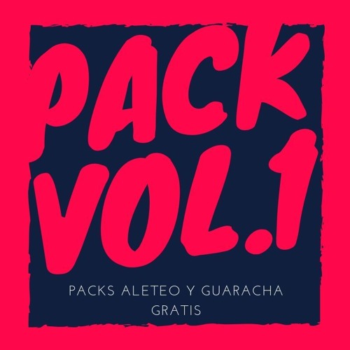 PACK #1 / PACK ALETEO Y GUARACHA GRATIS - NOVIEMBRE 2019