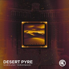 Soroush Yarahmadi - Desert Pyre