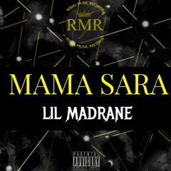 Lil Madrane - Mama Sara