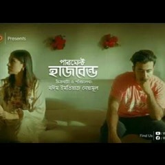 Classroom | Perfect Husband OST | Afran Nisho | Mehazabien Chowdhury | Akhtab Khan | Tanzil Hasan