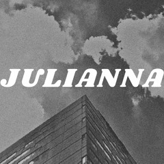 Julianna (What Have I Done)