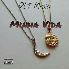 DLT Music - Minha Vida
