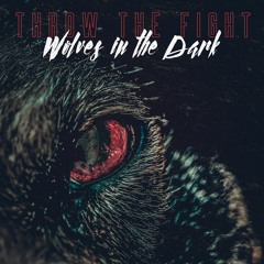 Wolves in the Dark