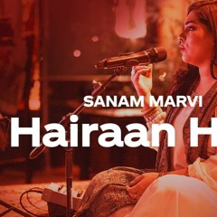 Hairaan Hua | Sanam Marvi | Coke Studio Season 12 | Download Mp3