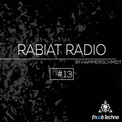 Rabiat Radio #13 by Hammerschmidt