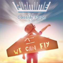 Piamime - We Can Fly feat. Cassidy Paige