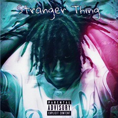 Stranger Thing (Remix) [Ft. Quay]