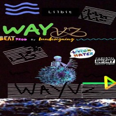 WayVz (Beat Prod. By IUndesigning)