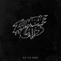Zombie Cats - Did you know - ZCo1