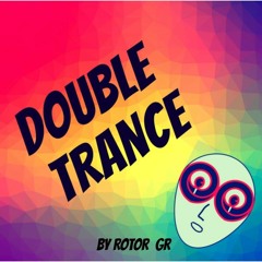 Double Trance