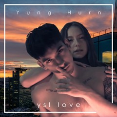 Yung Hurn & SWEETBOYBLONDEY - ysl love (prod. by Mistersir)