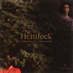 Hadji Gaviota and TheSecondSex - Hemlock