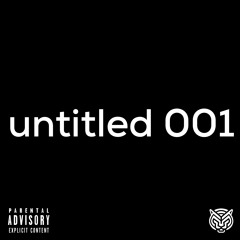 Untitled 001 (feat. Novacaine Breeze)