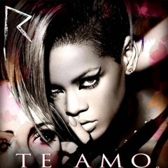 Rihanna - Te Amo - INSTRUMENTAL DOWNLOAD