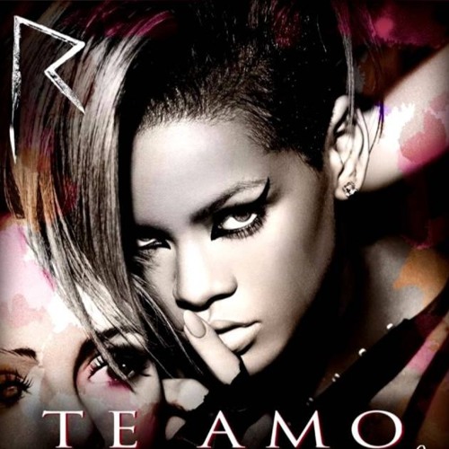 Stream Rihanna - Te Amo - INSTRUMENTAL DOWNLOAD By Mr.