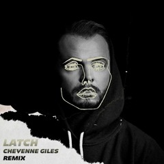 Disclosure - Latch (Cheyenne Giles Remix)