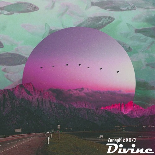 DIVINE ft. KD/2 [WITH VISUALS]