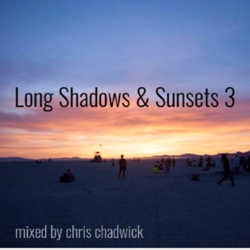 Long Shadows & Sunsets 3 - 11/11/19