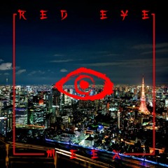 Red Eye (Prod. Nashi)