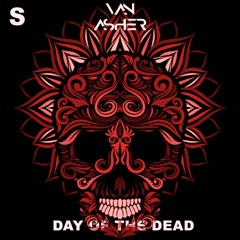VanAsher-Day Of The Dead (Original Mix)