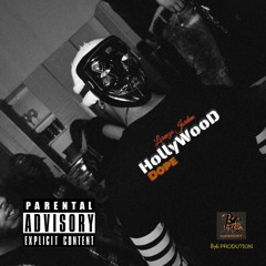 Hollywood (DOPE)freestyle