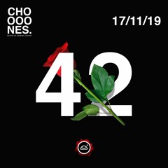 P-LOG 42 // CHOOOOOONES - 17/11/19