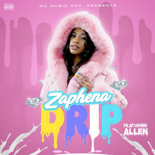 DRIP - Zaphena Ft. Allen - Prod. by Walex Beatz