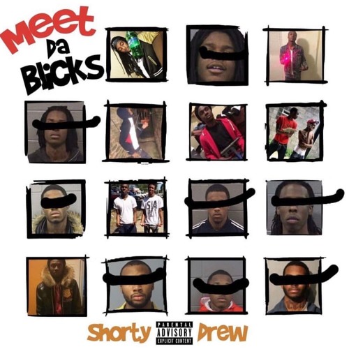 Shorty Drew - 600Blicks Ft. 600 Breezy (Hosted By Kvng Sean & DJ Legacy)