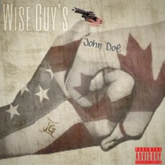 Wise Guy's Joey G Ft. John Do€