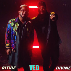 Ved - Ritviz ft. DIVINE (Unreleased)