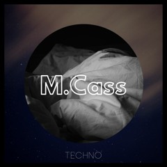 M.Cass - The End (Original Mix)