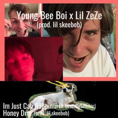 Honey Drip (feat. Young Bee Boi) (prod. lilskeebob)